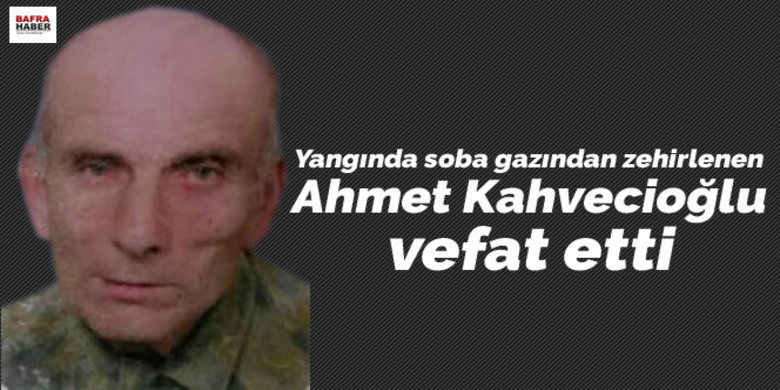 Ahmet Kahvecioğlu Vefat Etti. - Ahmet Kahvecioğlu vefat etti