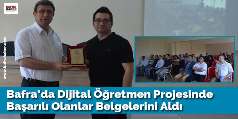Dijital Öğretmen Projesi Kursu Sona Erdi - Samsunun Bafra ilçesinde 2016-2017 eğitim-öğretim yılında ilçe genelinde düzenlenen Dijital Öğretmen projesi kursunda dereceye giren öğretmenlere plaketleri verildi