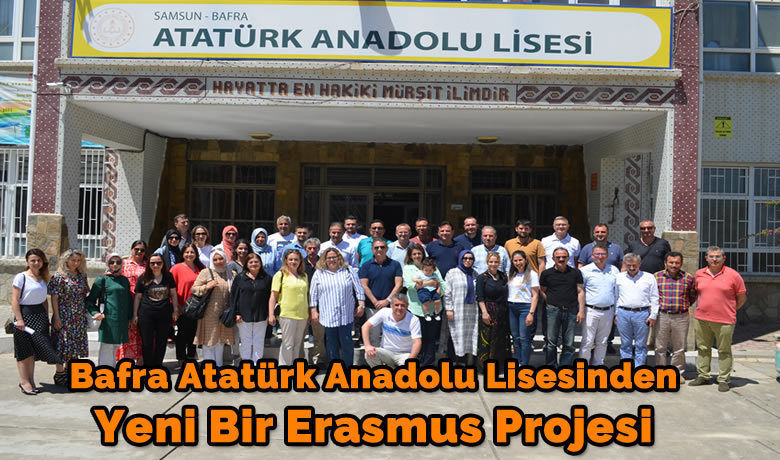 Bafra Atatürk Anadolu Lisesinden Yeni Bir Erasmus Projesi