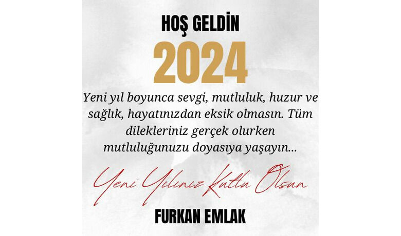 Furkan Emlak'tan Yeni Yıl Kutlaması - Akın Emlak sahibi Furkan Göçer yeni yıl kutlaması yayınladı.