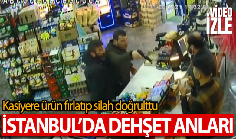 İstanbulda Dehşet Anları Veresiye Alkol Vermeyen Kasiyere ürün Fırlatıp Silah Doğrulttu